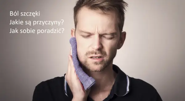 Mężczyzna z bólem szczęki, przykłada zimny okład. Tekst: "Ból szczęki. Jakie są przyczyny? Jak sobie poradzić?".